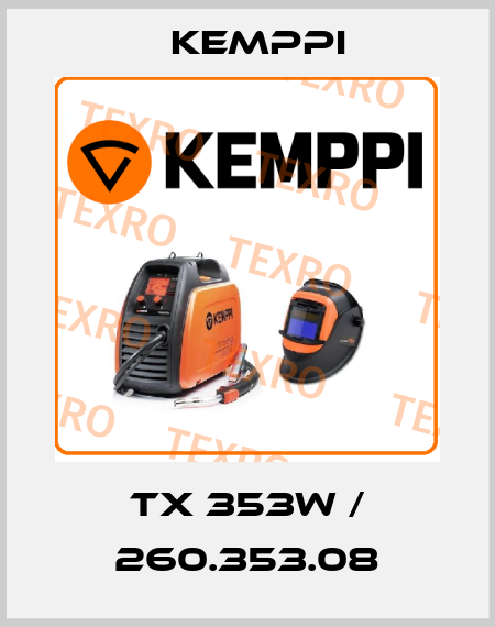 TX 353W / 260.353.08 Kemppi