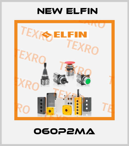 060P2MA New Elfin