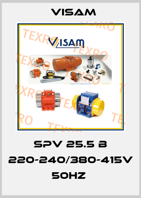 SPV 25.5 B 220-240/380-415V 50HZ  Visam