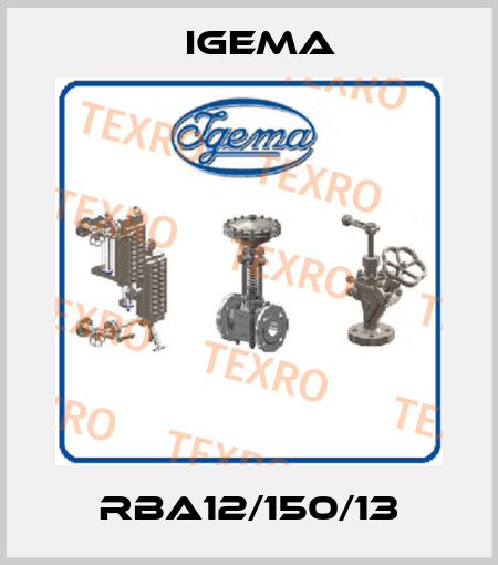 RBA12/150/13 Igema