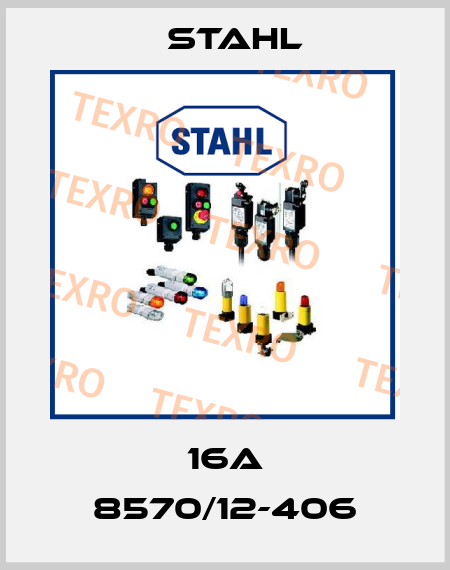 16A 8570/12-406 Stahl