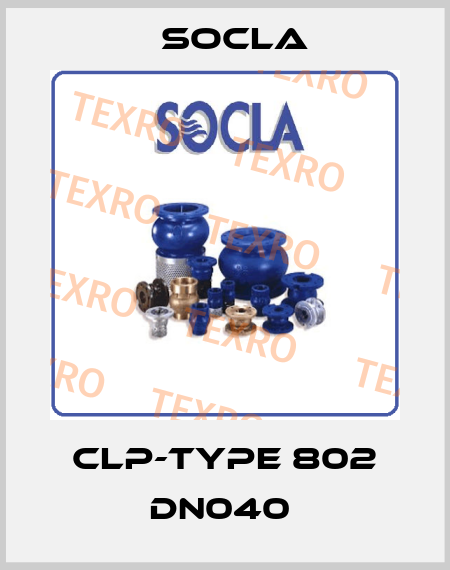 CLP-TYPE 802 DN040  Socla