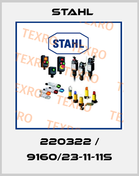 220322 / 9160/23-11-11s Stahl