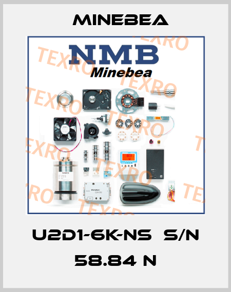 U2D1-6K-NS  S/N 58.84 N Minebea