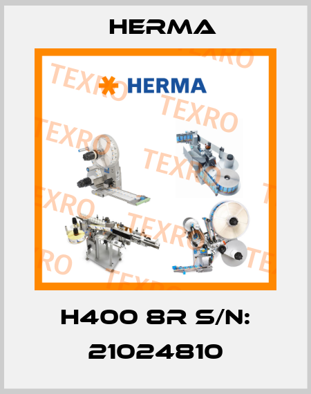 H400 8R S/N: 21024810 Herma