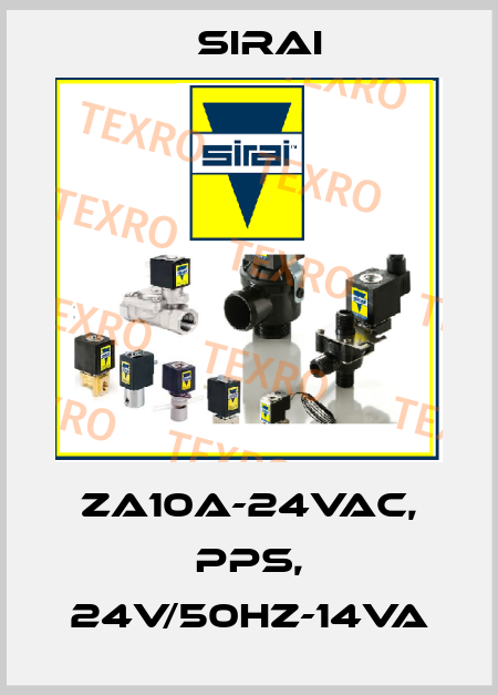 ZA10A-24VAC, PPS, 24V/50Hz-14VA Sirai