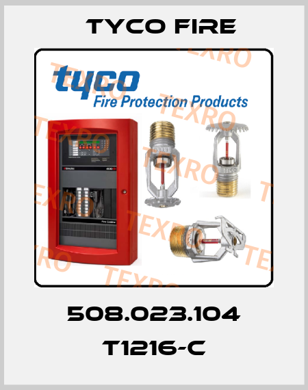 508.023.104 T1216-C Tyco Fire