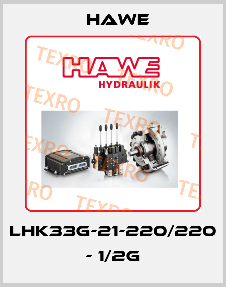 LHK33G-21-220/220 - 1/2G Hawe