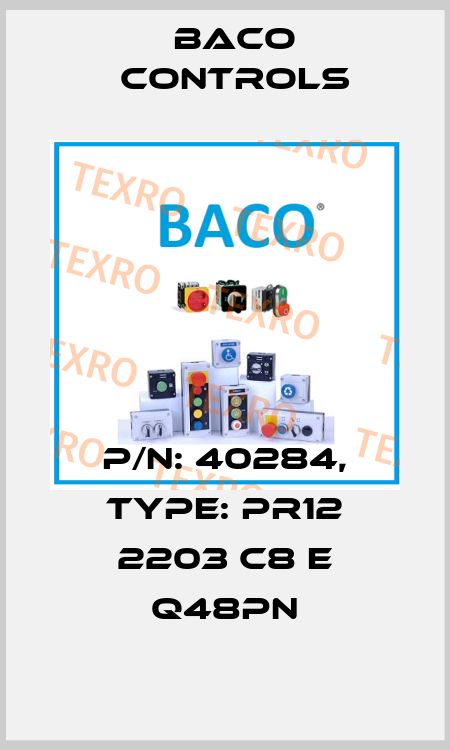 P/N: 40284, Type: PR12 2203 C8 E Q48PN Baco Controls