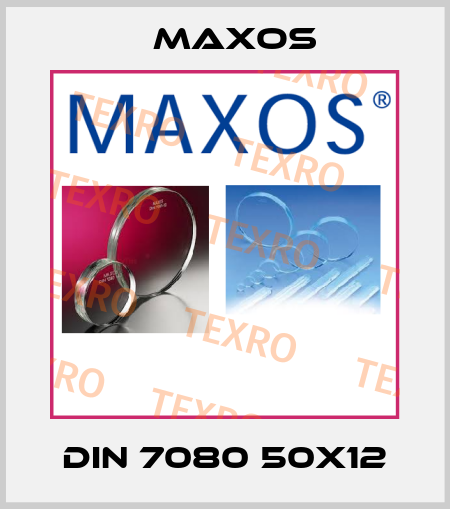 DIN 7080 50X12 Maxos