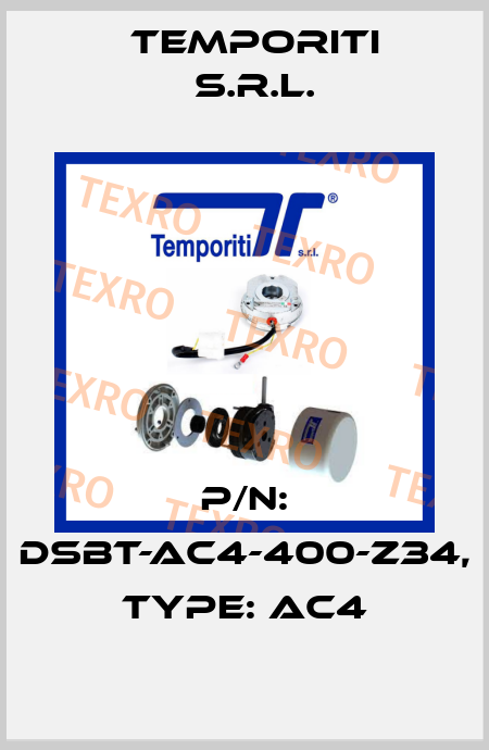 P/N: DSBT-AC4-400-Z34, Type: AC4 Temporiti s.r.l.