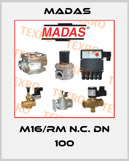 M16/RM N.C. DN 100 Madas