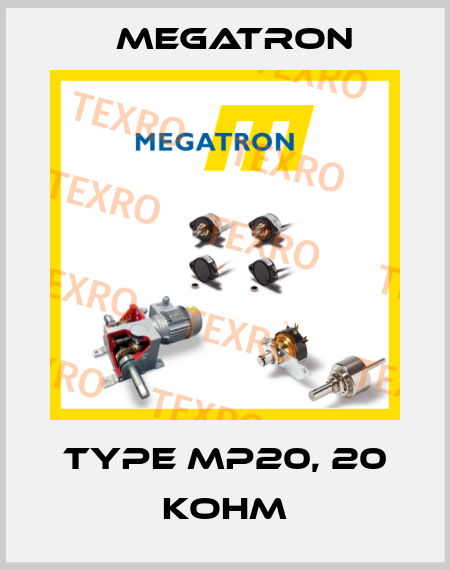Type MP20, 20 kOhm Megatron