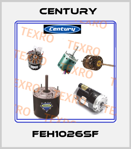 FEH1026SF CENTURY
