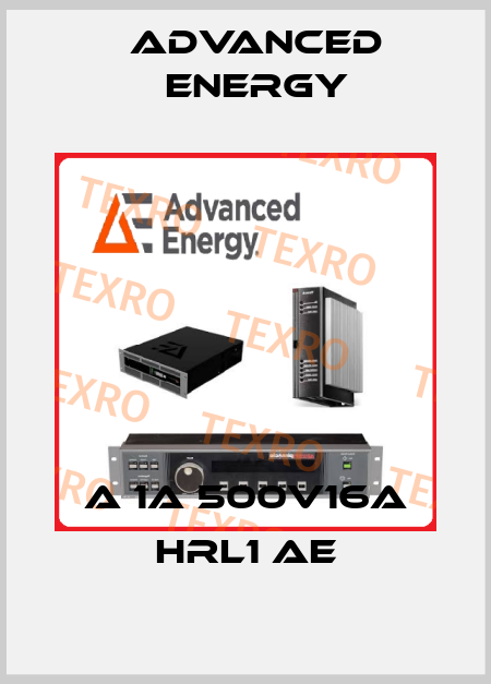 A 1A 500V16A HRL1 AE ADVANCED ENERGY