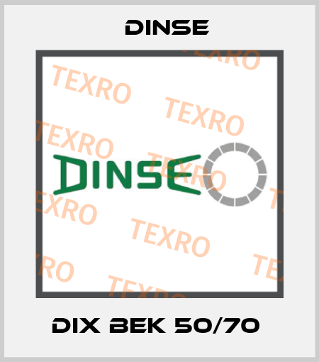 DIX BEK 50/70  Dinse