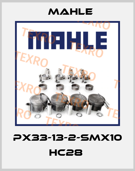 PX33-13-2-SMX10 HC28  MAHLE