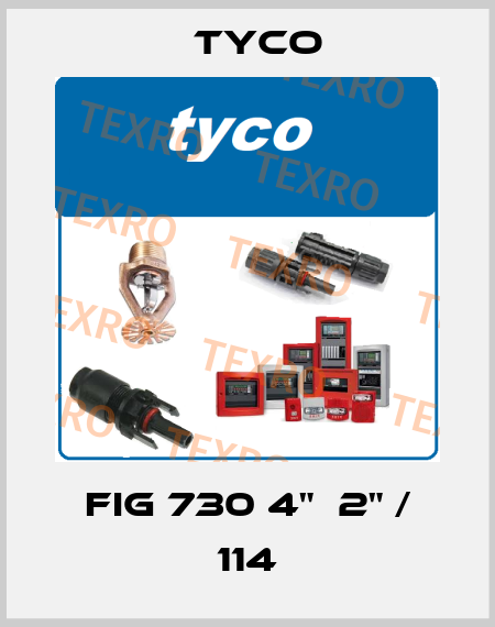 FIG 730 4"х2" / 114 TYCO