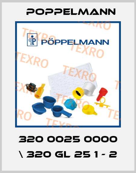 320 0025 0000 \ 320 GL 25 1 - 2 Poppelmann