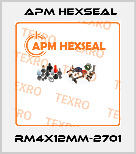 RM4X12MM-2701 APM Hexseal
