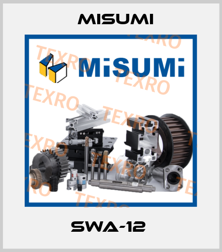 SWA-12  Misumi