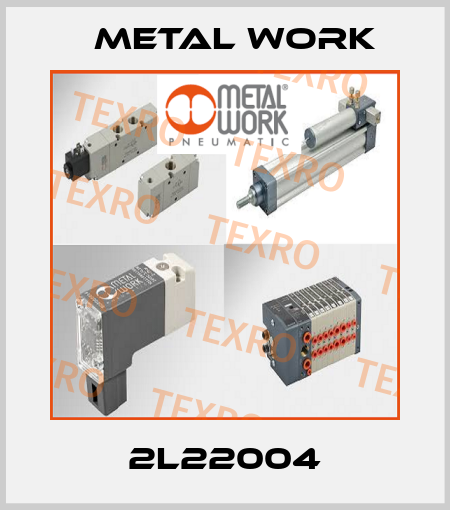 2L22004 Metal Work