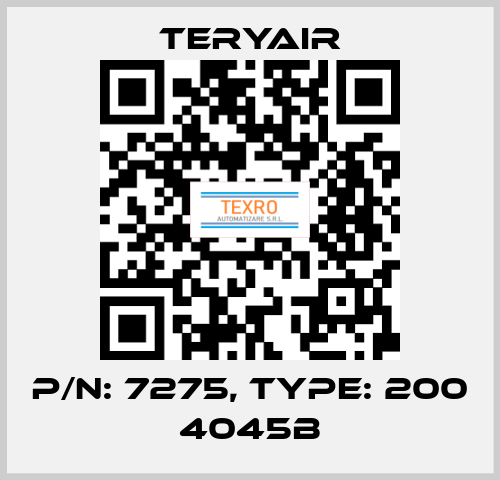 P/N: 7275, Type: 200 4045B TERYAIR