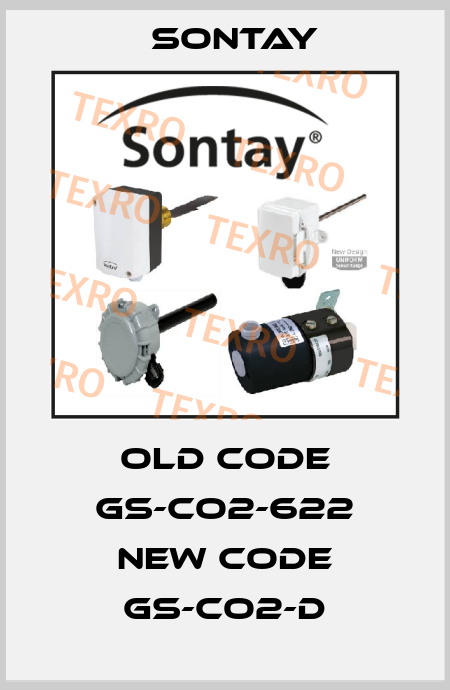 old code GS-CO2-622 new code GS-CO2-D Sontay