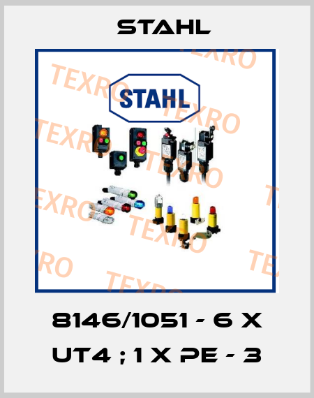 8146/1051 - 6 x UT4 ; 1 x PE - 3 Stahl