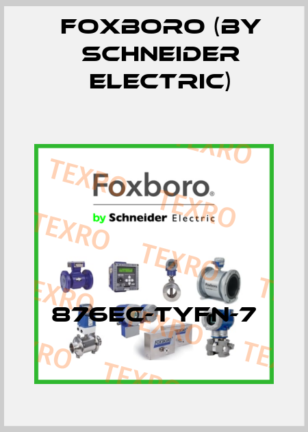 876EC-TYFN-7 Foxboro (by Schneider Electric)