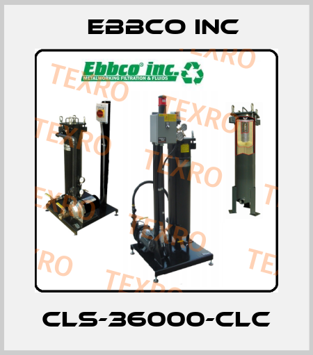 CLS-36000-CLC EBBCO Inc