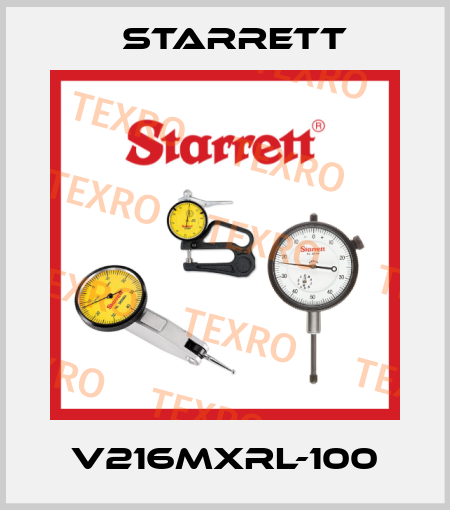 V216MXRL-100 Starrett