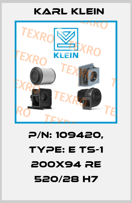 P/N: 109420, Type: E TS-1 200x94 RE 520/28 H7 Karl Klein