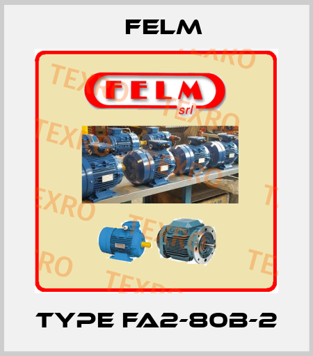 Type FA2-80B-2 Felm