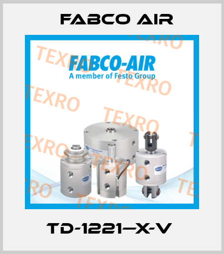 TD-1221—X-V  Fabco Air