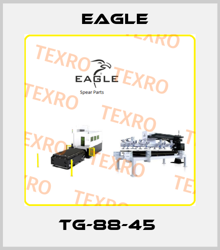TG-88-45  EAGLE