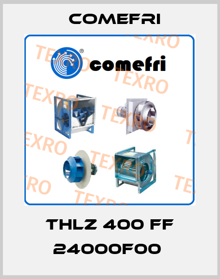 THLZ 400 FF 24000F00  Comefri