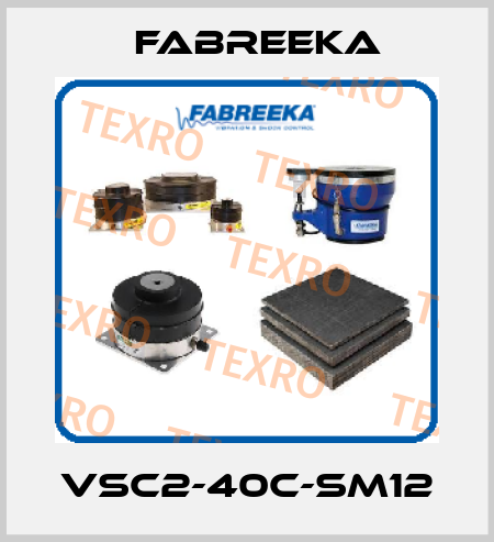 VSC2-40C-SM12 Fabreeka