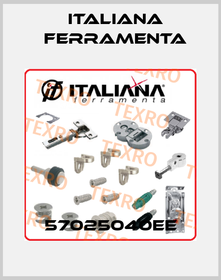57025040EE ITALIANA FERRAMENTA