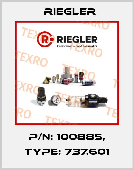 P/N: 100885, Type: 737.601 Riegler