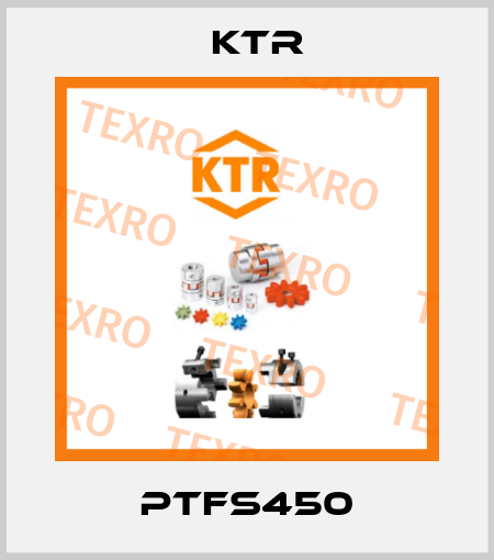 PTFS450 KTR