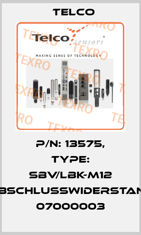 p/n: 13575, Type: SBV/LBK-M12 Abschlusswiderstand 07000003 Telco