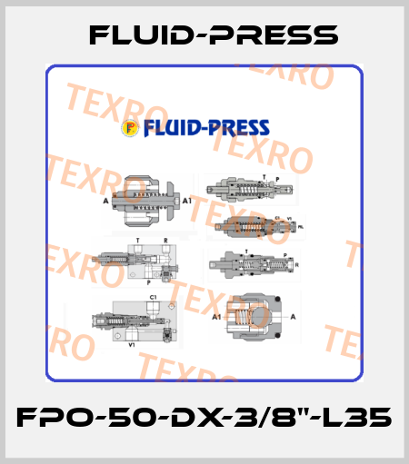 FPO-50-DX-3/8"-L35 Fluid-Press