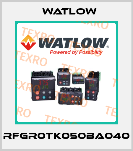 RFGR0TK050BA040 Watlow