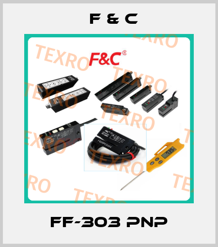 FF-303 PNP F & C