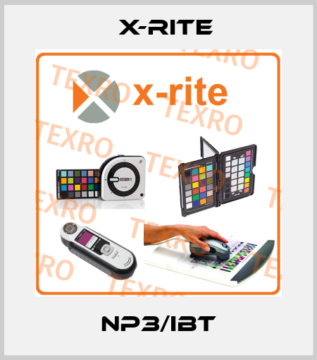 NP3/IBT X-Rite