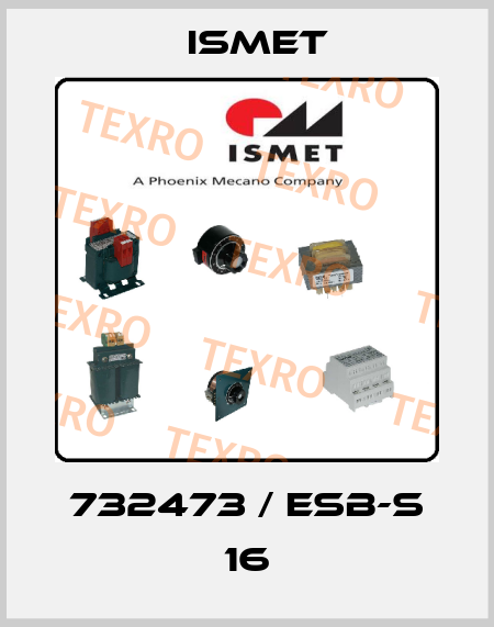 732473 / ESB-S 16 Ismet