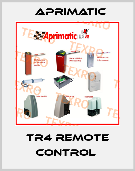 TR4 REMOTE CONTROL  Aprimatic