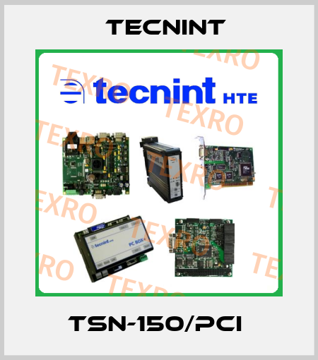 TSN-150/PCI  Tecnint