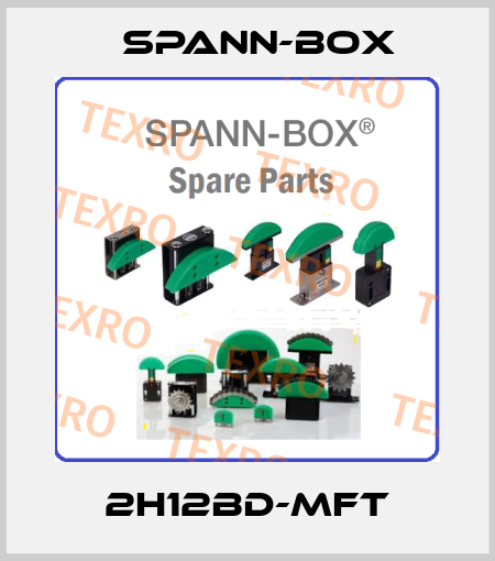 2H12BD-MFT SPANN-BOX